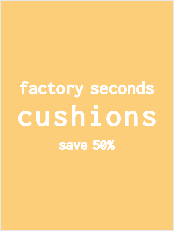 Factory Seconds Cushions