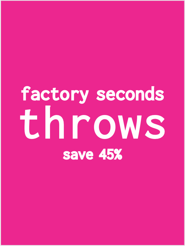 Factory Seconds Throws